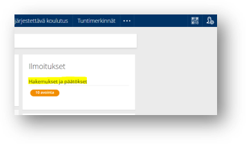 Aloitettu hakemus on etusivun ilmoituksissa.