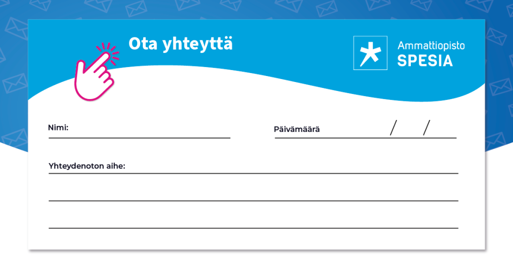 Piirretty lomake, jossa lukee "Ota yhteyttä, Nimi, Päivämäärä, Yhteydenoton aihe".