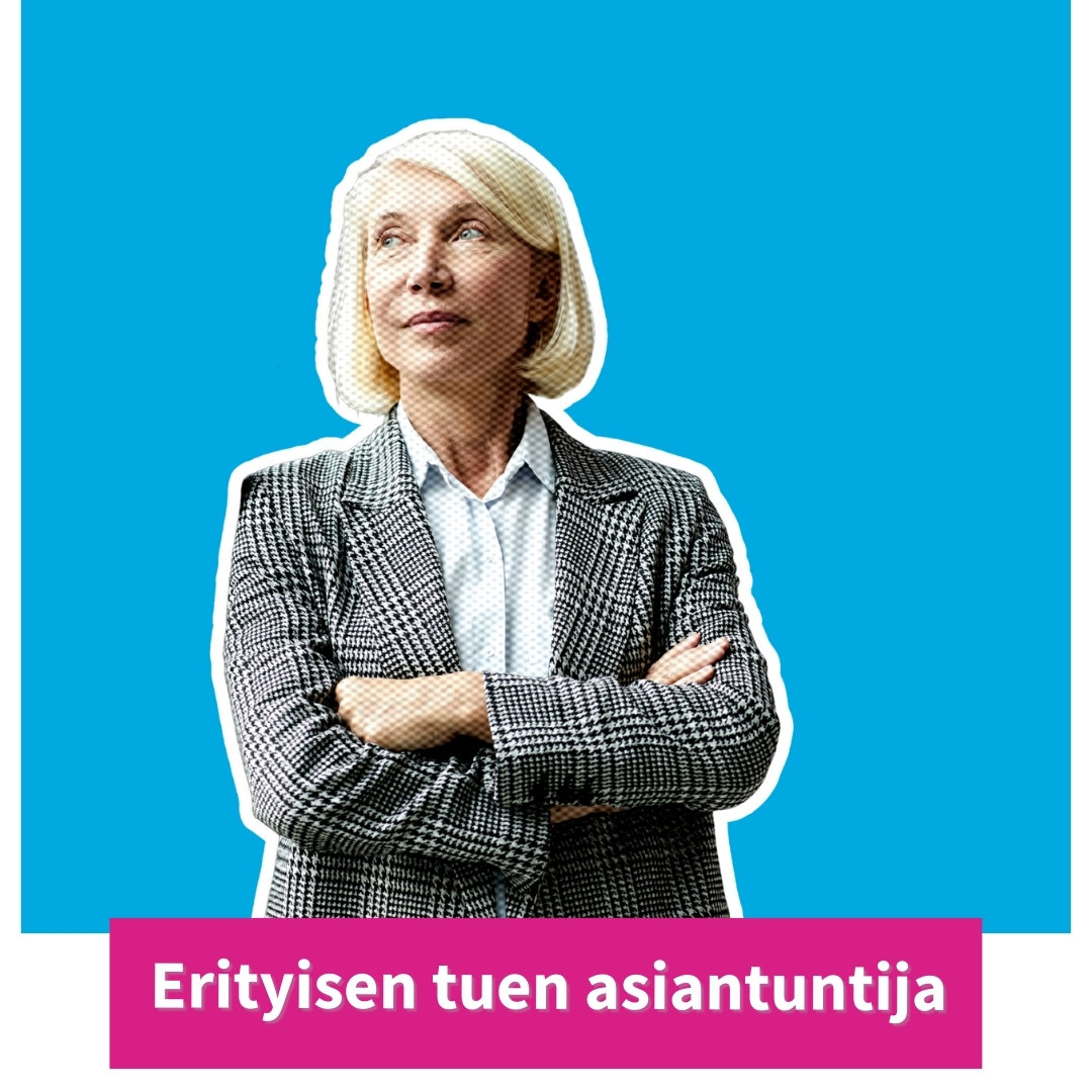 Henkilö ja teksti "erityisen tuen asiantuntija"